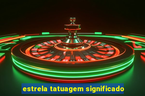 estrela tatuagem significado